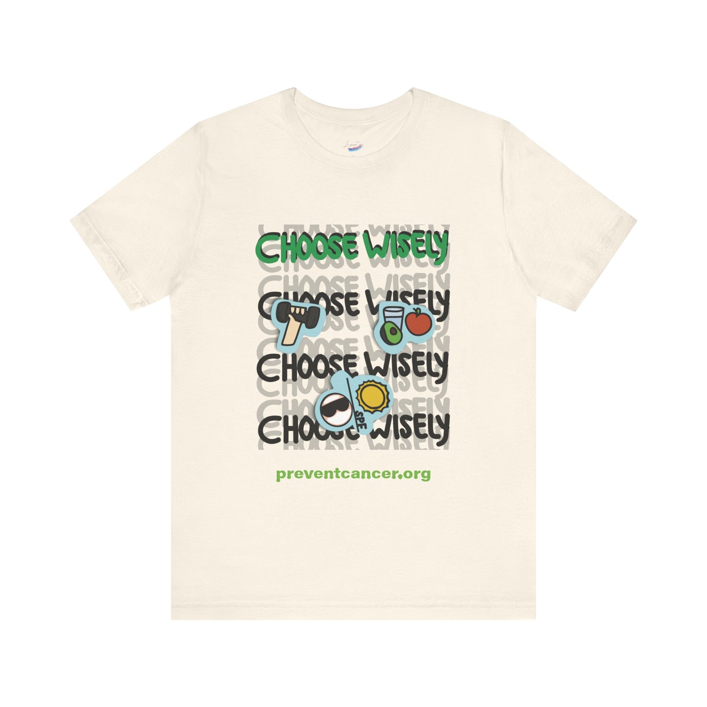Choose Wisely Premium Cotton T-Shirt - Prevent Cancer