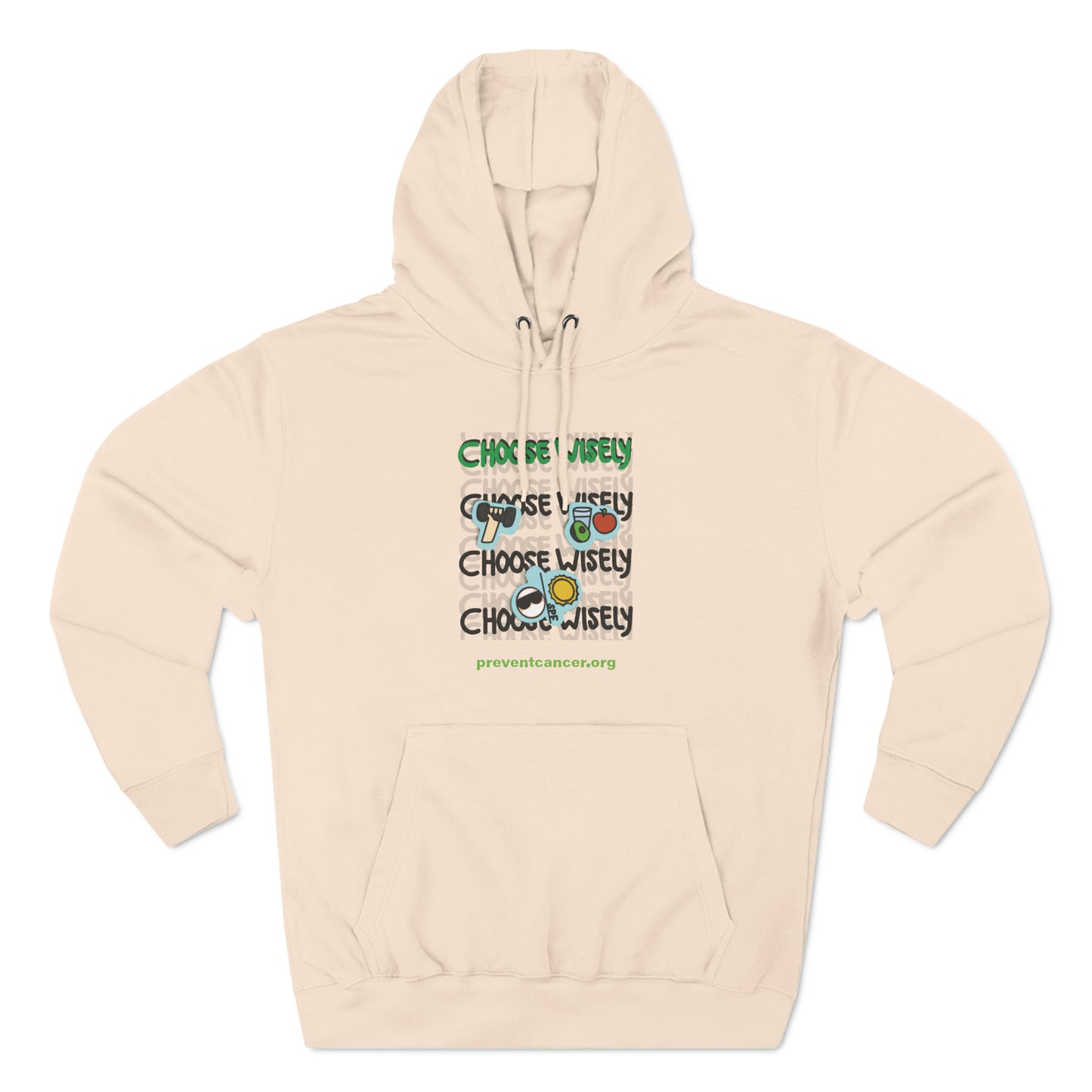 Choose Wisely Premium Hoodie - Prevent Cancer