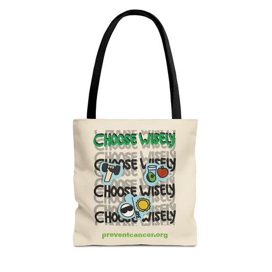 Choose Wisely Premium Tote - Prevent Cancer
