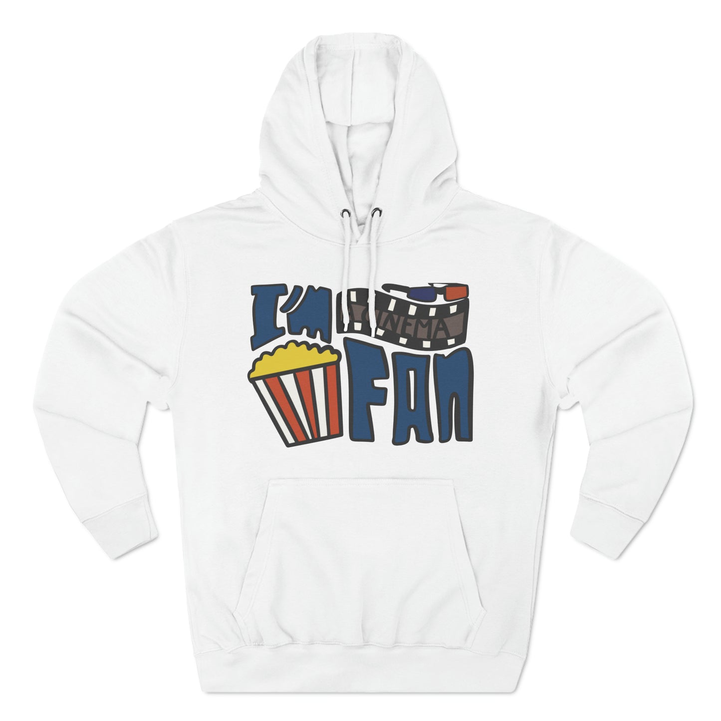 I'm a Cinema Fan Hoodie Premium Pullover Hoodie